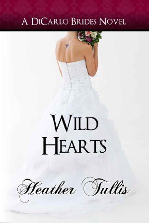 [DiCarlo Brides 05] • Wild Hearts